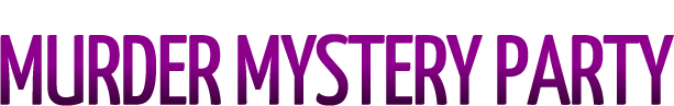 Dallas Murder Mystery Parties