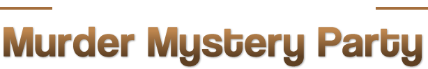 Nashville Murder Mystery Parties